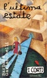Cover of L' ultima estate