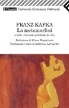 La metamorfosi e tutti i racconti pubblicati in vita