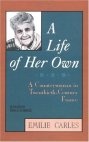 A Life of Her Own : The Transformation of a Countrywoman in 20th-Century France