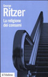 Cover of La religione dei consumi