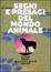 Cover of Segni e presagi del mondo animale
