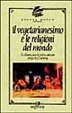 Cover of Il vegetarianesimo e le religioni del mondo