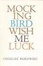Cover of 'Mockingbird Wish Me Luck'
