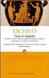 Cover of Tutte le tragedie: I persiani-I sette a Tebe-Le supplici-Prometeo incatenato-Agammenone-Le coefore-Le eumenidi. Ediz. integrali
