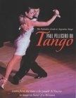 Paul Pellicoro on Tango : The Definitive Guide to Argentinian Tango