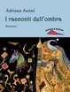 Cover of I racconti dell'ombra