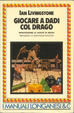 Cover of Giocare a dadi col drago