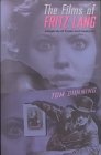 The Films of Fritz Lang : Allegories of Vision and Modernity (Distributed for British Film Institute)