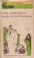 Cover of Quer pasticciaccio brutto de via Merulana