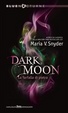 Cover of Dark Moon - La farfalla di pietra