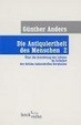 Cover of Die Antiquiertheit des Menschen. Band II