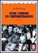 Cover of Come vendere un cortometraggio