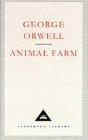 Animal Farm (Everyman's Library Classics S.)