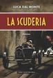 Cover of La scuderia