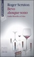 Cover of Bevo dunque sono. Guida filosofica al vino