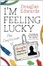Cover of I'm Feeling Lucky