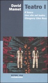 Teatro I Il bosco - Una vita nel teatro - Glengarry Glen Ross