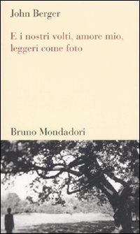 Immagine di E i nostri volti, amore mio, leggeri come foto