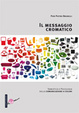 Cover of Il messaggio cromatico
