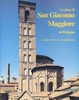 Cover of La chiesa di San Giacomo Maggiore in Bologna