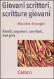 Cover of Giovani scrittori, scritture giovani