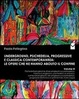 Cover of Underground, psichedelia, progressive e classica contemporanea: le opere che ne hanno abolito il confine