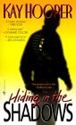 Hiding in the Shadows (Shadows Trilogy)