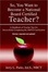 Cover of "So, You Want to Become a National Board Certified Teacher?"