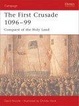 Cover of The First Crusade 1096-99