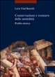 Cover of Conservazione e restauro delle antichità. Profilo storico
