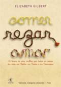 More about Comer, rezar, amar