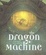 Cover of The Dragon Machine