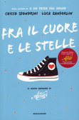 Fra il cuore e le stelle Il nuovo romanzo di «Amici»