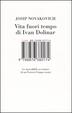 Cover of Vita fuori tempo di Ivan Dolinar