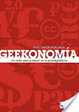 Cover of Geekonomía: un radar para producir en el postdigitalismo
