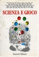 Cover of Scienza e Gioco
