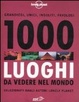 Cover of 1000 luoghi da vedere nel mondo