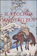 Cover of Il vecchio maestro Zen