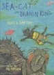 Cover of Sea-cat and Dragon King