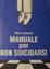 Cover of Manuale per non suicidarsi