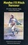 Cover of "Maybe I'll Pitch Forever"