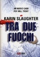 Cover of Tra due fuochi