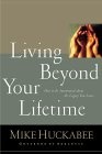 Living Beyond Your Lifetime : How to be Intentional About the Legacy You Leave