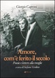 Cover of Amore, com'è ferito il secolo