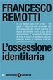 Cover of L'ossessione identitaria