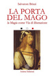 Cover of La porta del mago. La magia come via di liberazione