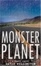 Cover of "Monster Planet"