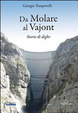 Cover of «Da Molare al Vajont». Storie di dighe