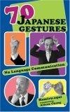 70 Japanese Gestures : No Language Communication