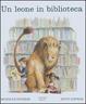 Cover of Un leone in biblioteca